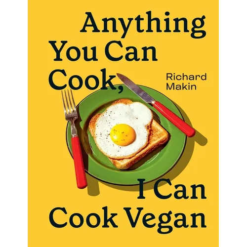 Anything You Can Cook, I Can Cook Vegan - Hardcover