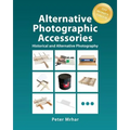 Alternative Photographic Accessories - Paperback