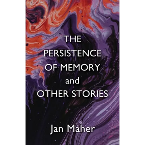 The Persistence of Memory and Other Stories - Paperback