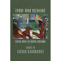 Every True Pleasure: LGBTQ Tales of North Carolina - Paperback