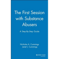 The First Session with Substance Abusers: A Step-By-Step Guide - Hardcover