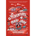 Adventures of Mary Jane - Hardcover