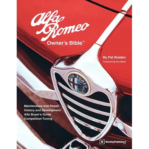 Alfa Romeo Owners Bible: A Hands-On Guide to Getting the Most from Your Alfa - Paperback