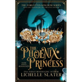 The Phoenix Princess: Snow White Reimagined - Paperback