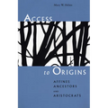 Access to Origins: Affines, Ancestors, and Aristocrats - Paperback