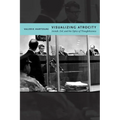 Visualizing Atrocity: Arendt, Evil, and the Optics of Thoughtlessness - Hardcover
