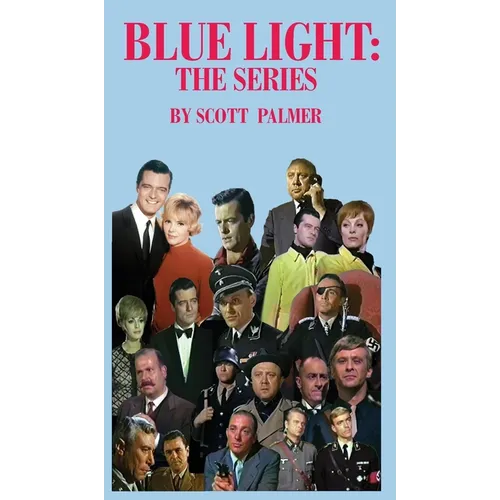 Blue Light: The Series - Hardcover