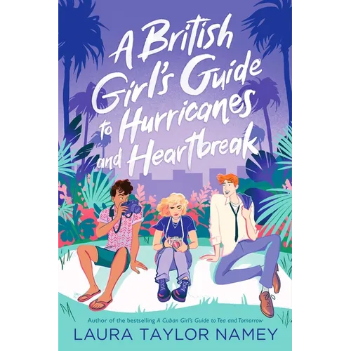 A British Girl's Guide to Hurricanes and Heartbreak - Paperback