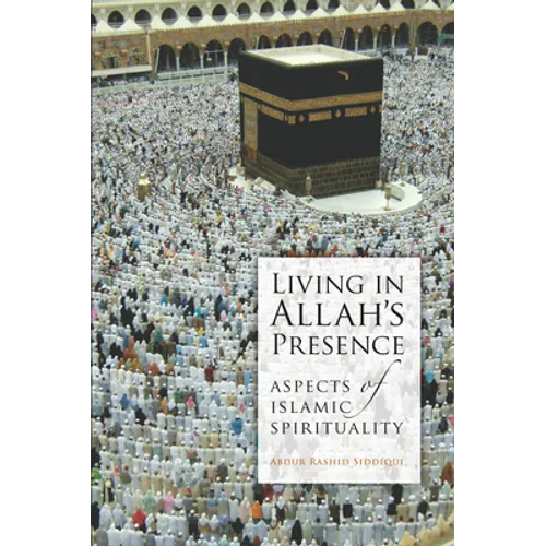 Living in Allah's Presence - Paperback