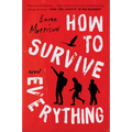 How to Survive Everything - Paperback