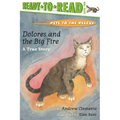 Dolores and the Big Fire: Dolores and the Big Fire (Ready-To-Read Level 1) - Paperback