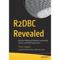 R2dbc Revealed: Reactive Relational Database Connectivity for Java and Jvm Programmers - Paperback