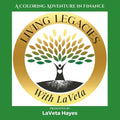 Living Legacies with LaVeta - Paperback