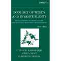 Ecology of Weeds and Invasive Plants: Relationship to Agriculture and Natural Resource Management - Hardcover