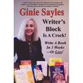 Writer's Block Is A Crock: Write A Book In 3 Weeks - Or Less! - Paperback