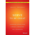Serve to Be Great - Hardcover