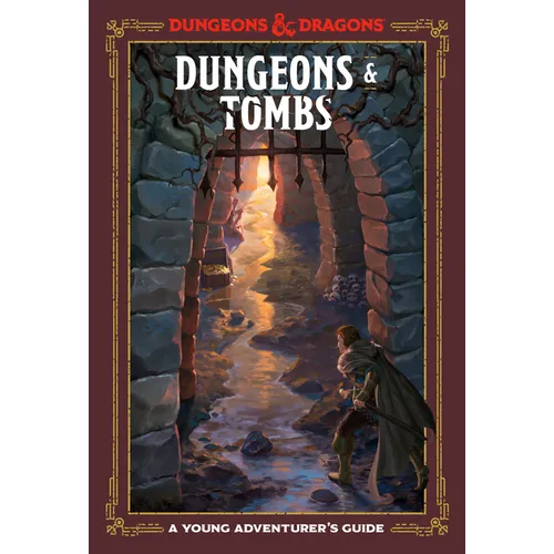 Dungeons & Tombs (Dungeons & Dragons): A Young Adventurer's Guide - Hardcover