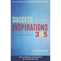 Success Inspirations 365: Success Inspirations and Meditations For Everyday Of The Year - Paperback
