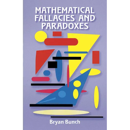 Mathematical Fallacies and Paradoxes - Paperback