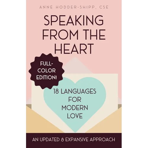Speaking from the Heart: 18 Languages for Modern Love - Full Color Edition - Paperback