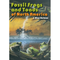 Fossil Frogs and Toads of North America - Paperback