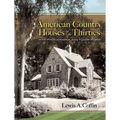 American Country Houses of the Thirties: With Photographs and Floor Plans - Paperback