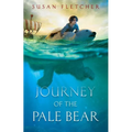 Journey of the Pale Bear - Hardcover