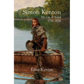 Simon Kenton: His Life and Period, 1755-1836 - Paperback