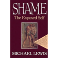 Shame: The Exposed Self - Paperback