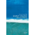 Early Music: A Very Short Introduction - Paperback