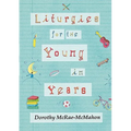 Liturgies for the Young in Years - Paperback