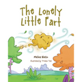 The Lonely Little Fart - Hardcover