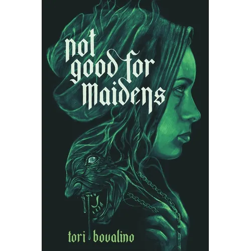 Not Good for Maidens - Hardcover