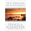 He Is There and He Is Not Silent - Paperback