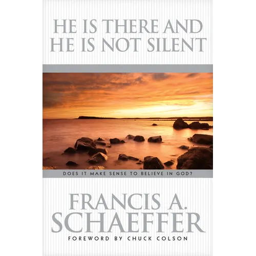 He Is There and He Is Not Silent - Paperback