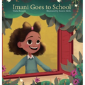 Imani Goes to School - Hardcover
