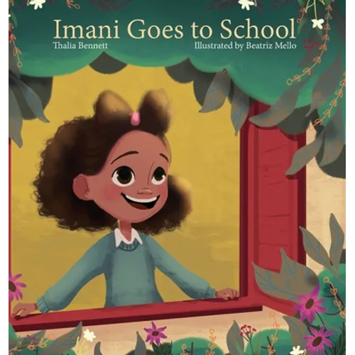 Imani Goes to School - Hardcover