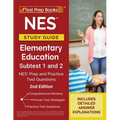 NES Study Guide Elementary Education Subtest 1 and 2: NES Prep and Practice Test Questions [2nd Edition] - Paperback