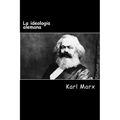 La ideologia alemana - Paperback