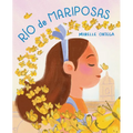 Río de Mariposas / River of Mariposas - Hardcover