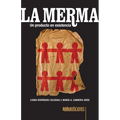La merma: Un producto en existencia - Paperback