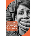 Evaluating Sex Trafficking Victim's Lifespan - Paperback
