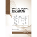 Digital Signal Processing: A Primer with Matlab(r) - Paperback