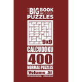 The Big Book of Logic Puzzles - Calcudoku 400 Normal (Volume 21) - Paperback