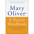 A Poetry Handbook: A Prose Guide to Understanding and Writing Poetry - Paperback