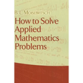 How to Solve Applied Mathematics Problems - Paperback