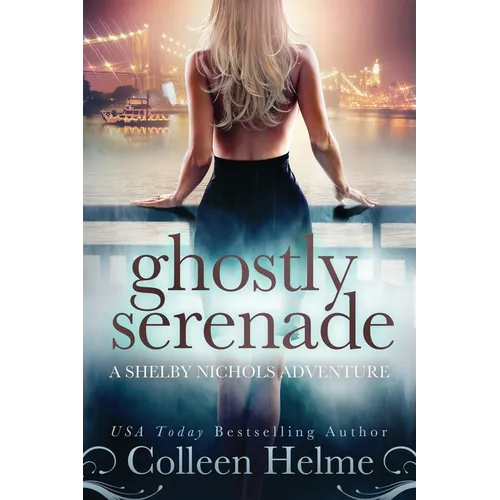 Ghostly Serenade: A Shelby Nichols Mystery Adventure - Paperback