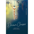 Dream Chaser: God's Keys for the Night - Paperback