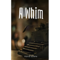 A Whim - Paperback