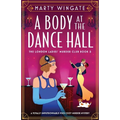 A Body at the Dance Hall: A totally unputdownable 1920s cozy murder mystery - Paperback
